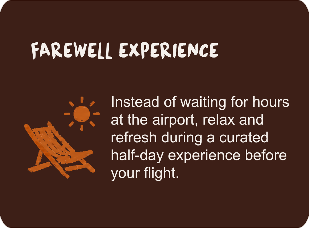 Optional Farewell Experience with a curated half-day activity before your return flight
